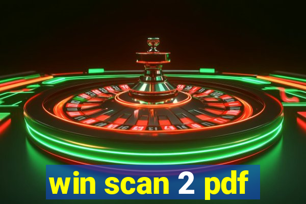 win scan 2 pdf